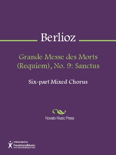 Grande Messe des Morts (Requiem), No. 9: Sanctus Sheet Music