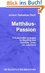 Matth�us-Passion, arrangiert f�r Bloc...