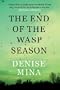 End Of Wasp Season