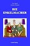 Die Enkelmacher