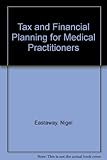 Tax and financial planning for medical practitioners