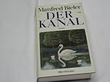 Der Kanal. Roman