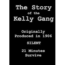 The Story of the Kelly Gang