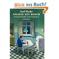 N�chte mit Bosch: 18 unwahrscheinlich wahre Geschichten