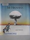 My Hiroshima (A Picture Puffin Book)