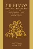 Sir Hugos Literary Companion: A Compendium of the Writings of Hugos Companions, Chicago On the Subject of Mr. Sherlock Holmes
