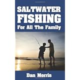 Saltwater Fishing For All The Family