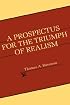 A Prospectus for the Triumph of Realism