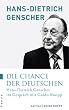 Cover Die Chance der Deutschen: Hans-Dietrich Genscher im Gespräch mit Guido Knopp