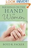 Blessings on the Hand of Women