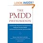 The PMDD Phenomenon : Breakthrough Treatments for Premenstrual Dysphoric Disorder (PMDD) and Extreme Premenstrual Syndrome