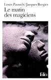 Le matin des magiciens