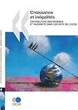 Croissance Et Inegalites: Distribution Des Revenus Et Pauvrete Dans Les Pays De L'ocde-