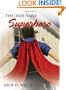 The Side-Yard Superhero (Life in Degraff: An Automythography)