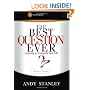 The Best Question Ever Study Guide: A Revolutionary Way to Make Decisions (Northpoint Resources)