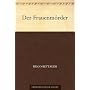 Der Frauenm�rder von Hugo Bettauer