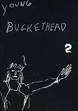 Young Buckethead, Vol. 2