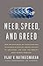 Need, Speed, and Greed: How the New Rules of Innovation Can Transform Businesses, Propel Nations to Greatness, and Tame the World's Most Wicked Problems – A Guide to Inclusive and Sustainable Growth
