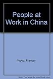 People at work in China