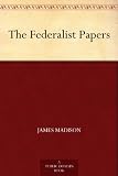 The Federalist Papers
