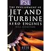 The Development of Jet and Turbine Aero Engines