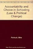 Accountability and choice in schooling
