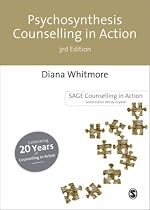 Psychosynthesis Counselling in Action (Counselling in Action series)