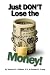 Books : Just Don't Lose the Money!
