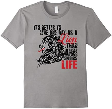 Men's It's Better to Live One Day as a Lion Than a Sheep Shirt 2XL Slate