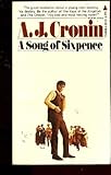 A song of sixpence, by A. J. Cronin.