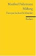 Bildung: Europas kulturelle Identit�t