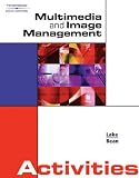 Multimedia and Image Management Activities