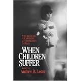 when children suffer a sourcebook for ministry with children in crisis