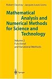 Mathematical Analysis and Numerical Methods for Science and Technology: Volume 2: Functional and Variational Methods