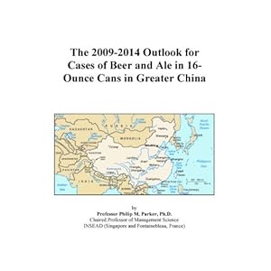 The 2009-2014 Outlook for Cases of Beer and Ale in 16-Ounce Cans in Greater China Icon Group International