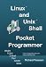 Linux and Unix Shell Pocket Programmer