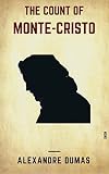 The Count Of Monte-Cristo (Shandon Classics) [The Books You Must Read Before You Die - #6]