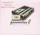 Favourites 2 - Favourite Songs You Will Never Forget [Double CD Import]