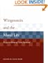 Wittgenstein and the Moral Life: Essays in Honor of Cora Diamond (Representation and Mind series)