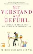 Mit Verstand und Gef�hl: Frauen im Beruf und die Kunst des Savoir-faire