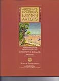 Arizonas Pioneering Women Artists - Impressions of the Grand Canyon State