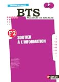 F2 Soutien � l'information BTS Assistant de Manager 1e ann�e