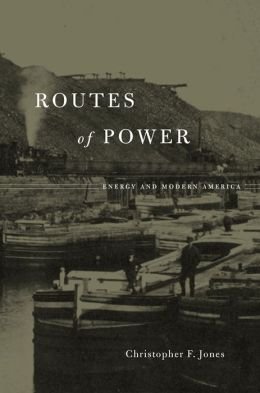 Routes of Power: Energy and Modern America (Hardback) - Common