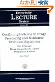 Oscillating Patterns in Image Processing and Nonlinear Evolution Equations: The Fifteenth Dean Jacqueline B. Lewis Memoria...