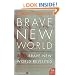 Brave New World and Brave New World Revisited