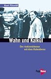 Produkt-Bild: Wahn und Kalk&uuml;l: Der Antisemitismus mit dem Hakenkreuz