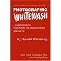 Photographic Whitewash: Suppressed Kennedy Assassination Pictures