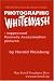 Photographic Whitewash: Suppressed Kennedy Assassination Pictures