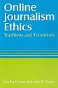 Online Journalism Ethics: Traditions and Transitions