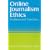 Online Journalism Ethics: Traditions and Transitions